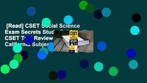 [Read] CSET Social Science Exam Secrets Study Guide: CSET Test Review for the California Subject