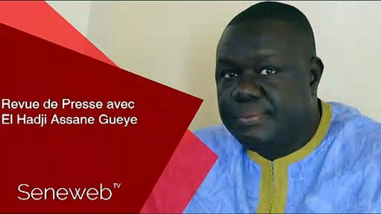Revue de Presse du 29 Janvier 2020 avec El Hadj Assane Gueye