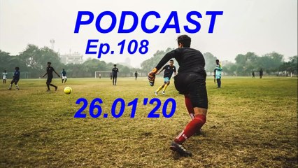 I Opet Idemo na Bosfor, 26.01.2020 I Ep. 108, PODCAST