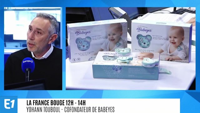 La France bouge : Yohann Touboul, cofondateur de Babeyes, caméras intégrées aux jouets des enfants afin de capturer les regards que leurs parents posent sur eux