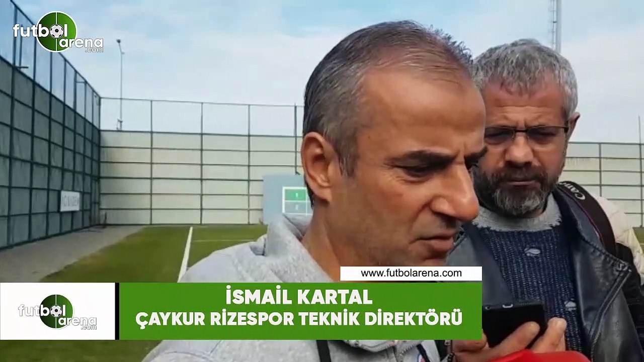 İsmail Kartal: "Beşiktaş maçından inşallah iyi bir sonuça ayrılacağız"