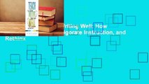 Full Version  Teach Writing Well: How to Assess Writing, Invigorate Instruction, and Rethink