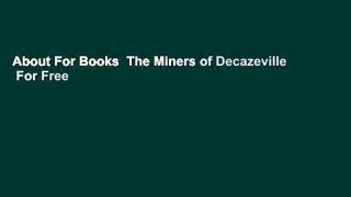 About For Books  The Miners of Decazeville  For Free