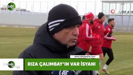 Rıza Çalımbay'ın VAR isyanı!