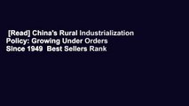 [Read] China's Rural Industrialization Policy: Growing Under Orders Since 1949  Best Sellers Rank