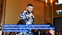 Kanye West habla sobre sus problemas con Drake en una nueva canción