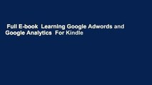 Full E-book  Learning Google Adwords and Google Analytics  For Kindle