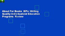 About For Books  IEPs: Writing Quality Individualized Education Programs  Review