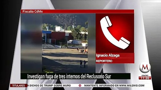 Se fugan 3 presos de reclusorio Sur en CdMx; están ligados al cártel de Sinaloa