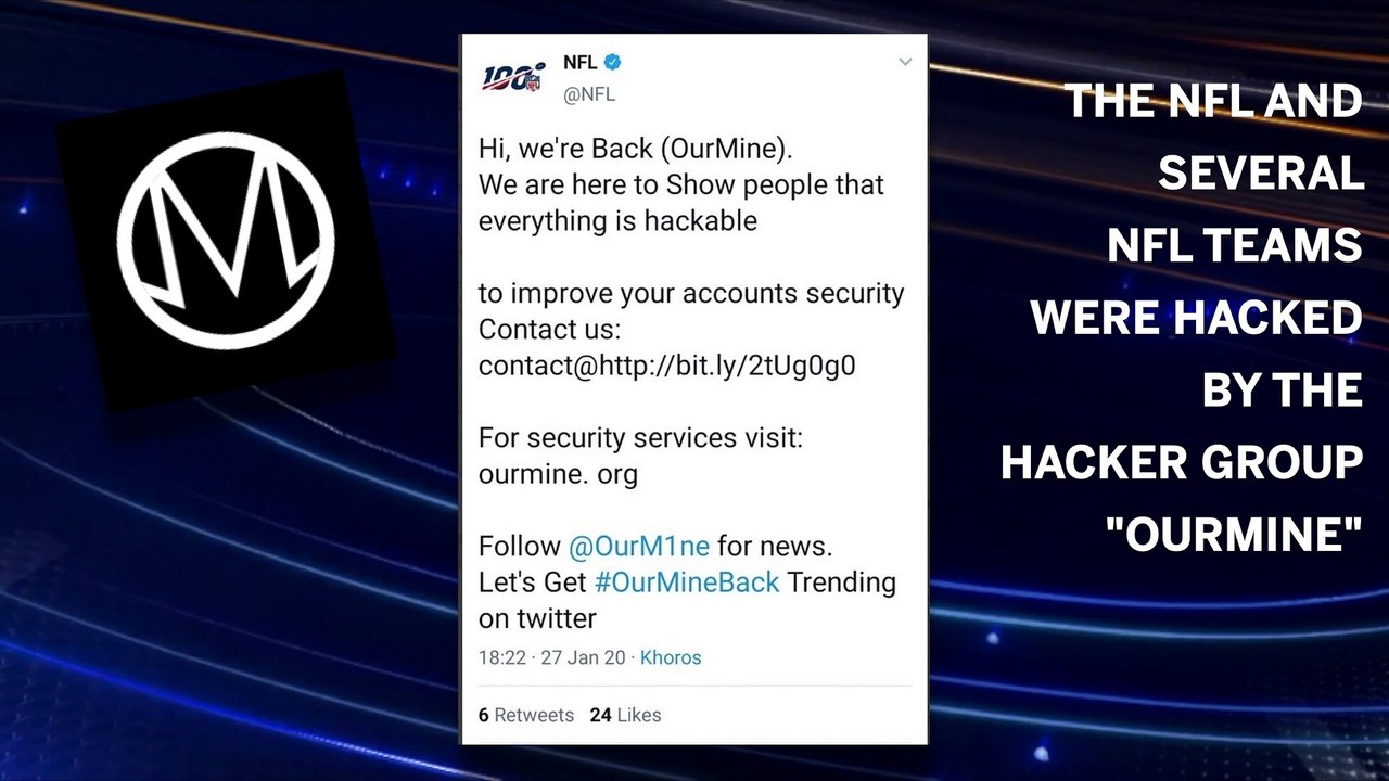 NFL, NFL Team Accounts Get Hacked By Hacker Group "Ourmine"
