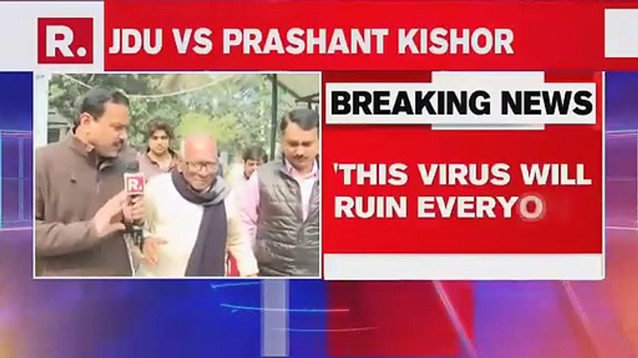 Prashant kishore is corona virus by jdu