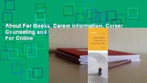 About For Books  Career Information, Career Counseling and Career Development  For Online
