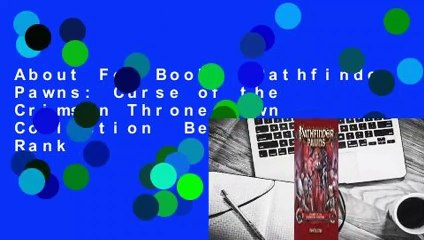 About For Books  Pathfinder Pawns: Curse of the Crimson Throne Pawn Collection  Best Sellers Rank