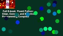 Full E-book  Fluent Python: Clear, Concise, and Effective Programming Complete