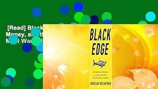 [Read] Black Edge: Inside Information, Dirty Money, and the Quest to Bring Down the Most Wanted