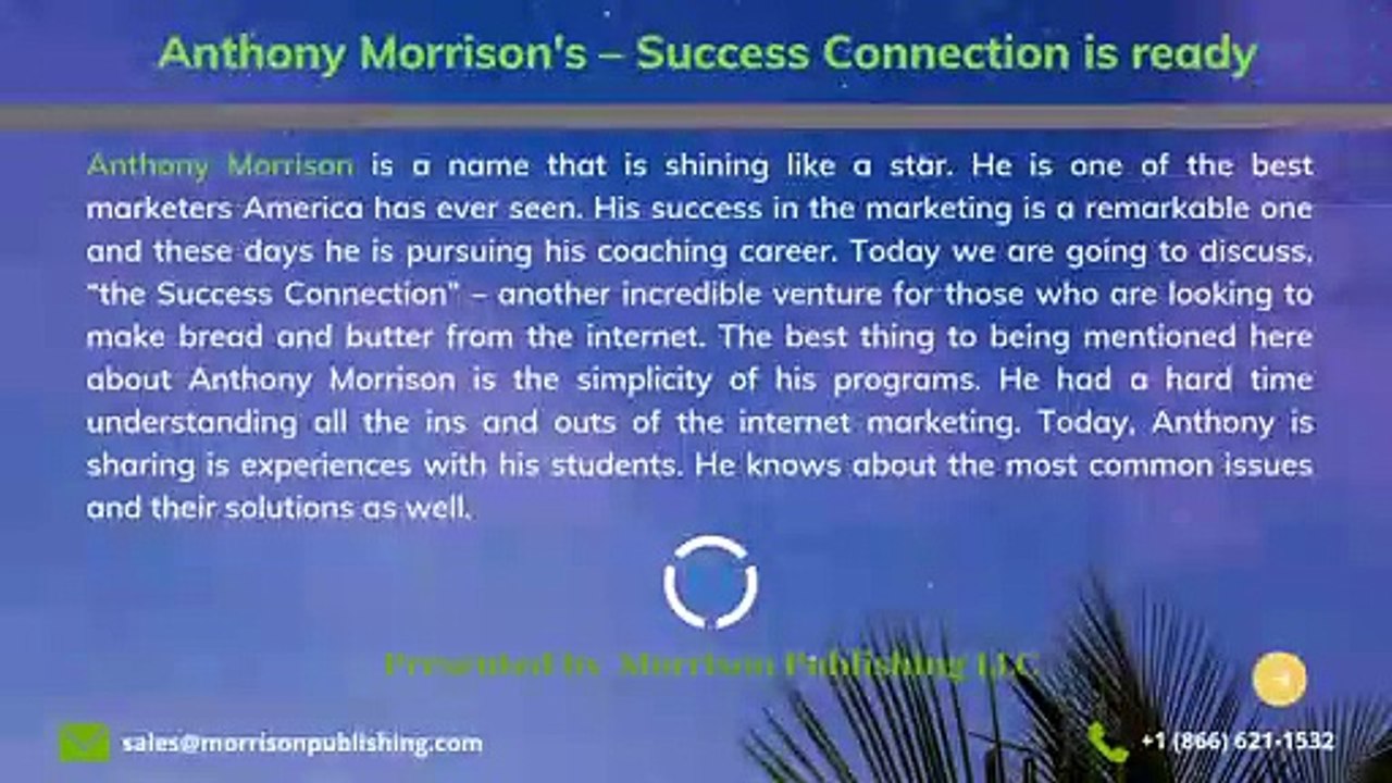 Anthony Morrison's – Success Connection is ready