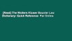 [Read] The Wolters Kluwer Bouvier Law Dictionary: Quick Reference  For Online