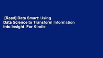 [Read] Data Smart: Using Data Science to Transform Information into Insight  For Kindle