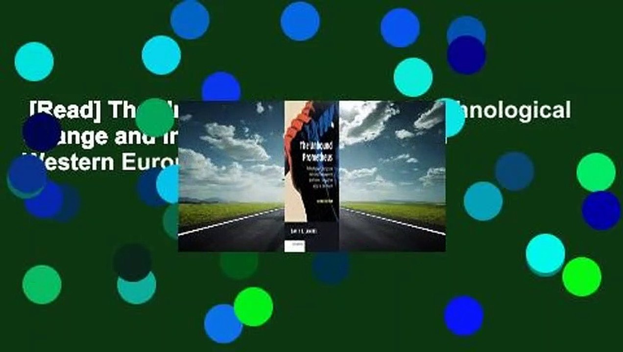 [Read] The Unbound Prometheus: Technological Change and Industrial Development in Western Europe