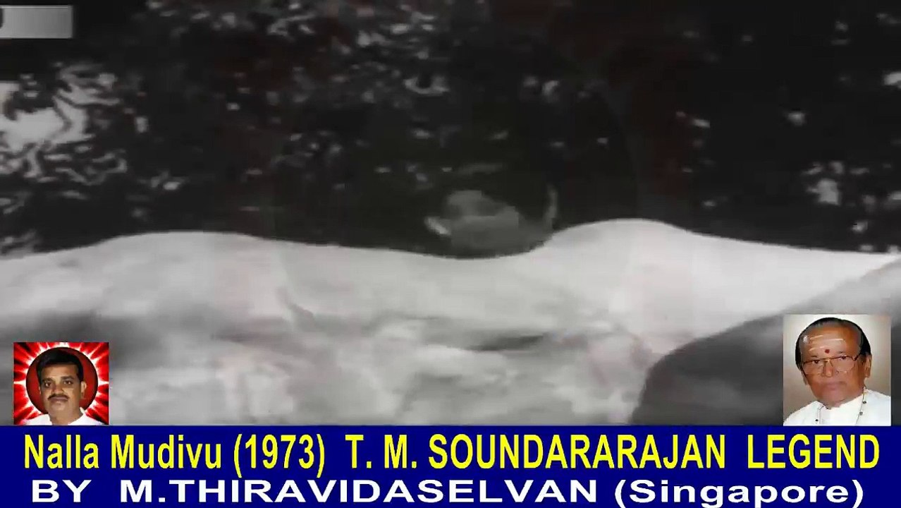 Nalla Mudivu (1973) T. M. Soundararajan Legend