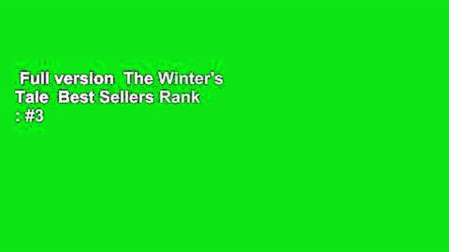 Full version The Winter's Tale Best Sellers Rank : #3