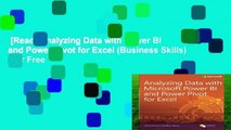 [Read] Analyzing Data with Power BI and Power Pivot for Excel (Business Skills)  For Free