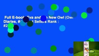 Full E-book  Eva and the New Owl (Owl Diaries, #4)  Best Sellers Rank : #2