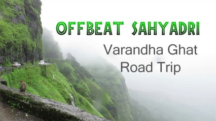 Varandha Ghat Road Trip : Offbeat Sahyadri#1