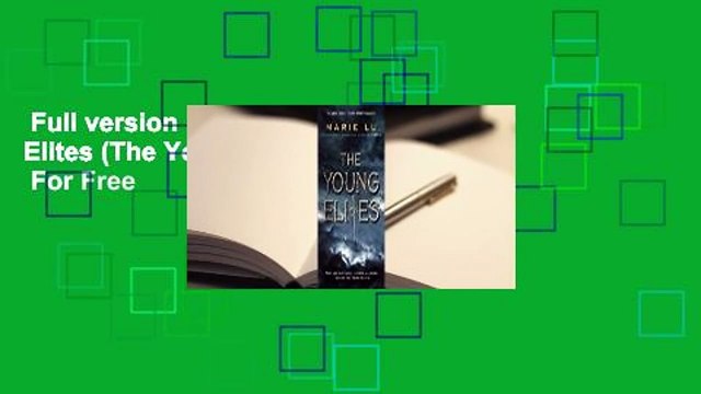 Full version The Young Elites (The Young Elites, #1) For Free