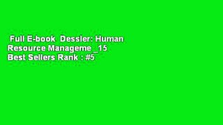 Full E-book  Dessler: Human Resource Manageme _15  Best Sellers Rank : #5