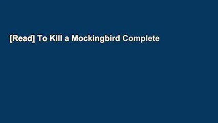 [Read] To Kill a Mockingbird Complete