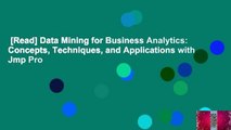 [Read] Data Mining for Business Analytics: Concepts, Techniques, and Applications with Jmp Pro