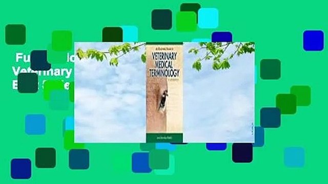 Full version An Illustrated Guide to Veterinary Medical Terminology Best Sellers Rank : #2