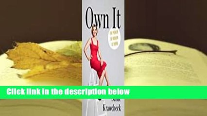 [Read] Own It: The Power of Women at Work  For Free