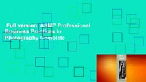 Full version  ASMP Professional Business Practices in Photography Complete