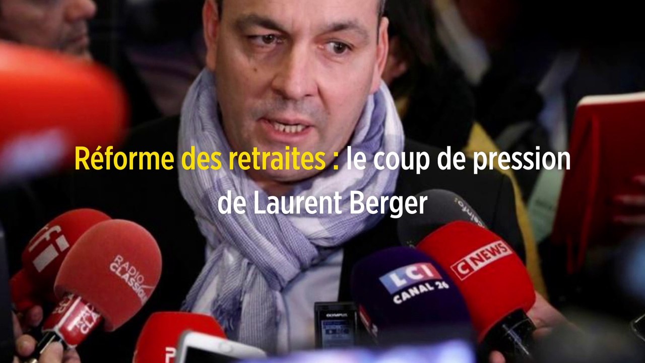 Réforme des retraites : le coup de pression de Laurent Berger