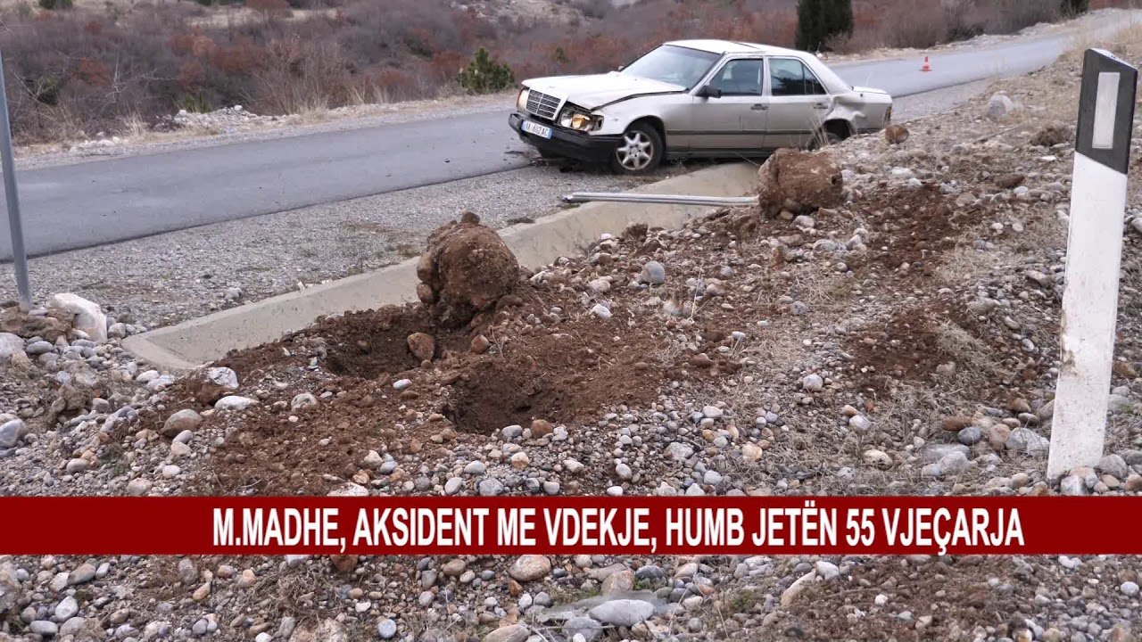 M.MADHE, AKSIDENT ME VDEKJE, HUMB JETËN 55 VJEÇ