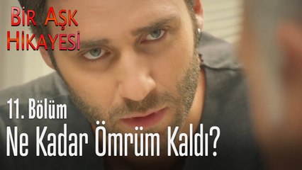 Korkut'un son şansı! - Bir Aşk Hikayesi 11. Bölüm