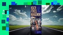 Full E-book  Health Fitness Management: A Comprehensive Resource for Managing and Operating
