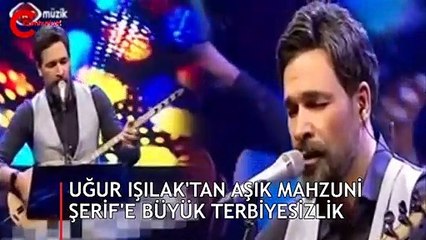 Uğur Işılak’tan Aşık Mahzuni Şerif’e büyük terbiyesizlik!