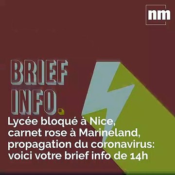 Lycée bloqué à Nice, carnet rose à Marineland, propagation du coronavirus: voici votre brief info de jeudi après-midi