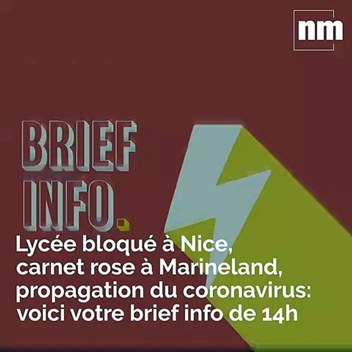 Lycée bloqué à Nice, carnet rose à Marineland, propagation du coronavirus: voici votre brief info de jeudi après-midi
