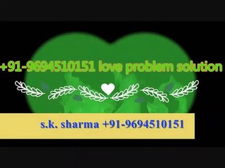 +91-9694510151 black magic for love marriage problems IN UK USA USE new Zealand Australia