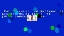 Full Version  30 Mathematics Lessons Using the TI-15 [With CDROM]  Review