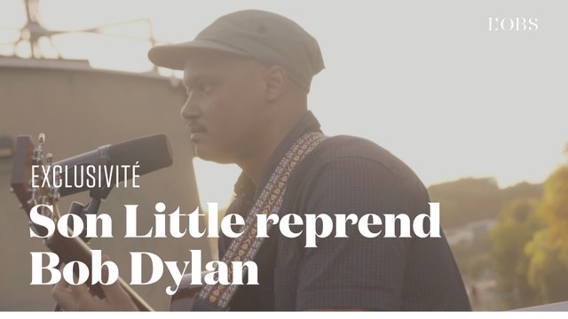 Son Little reprend en version soul bouleversante « You’re a Big Girl Now » de Bob Dylan