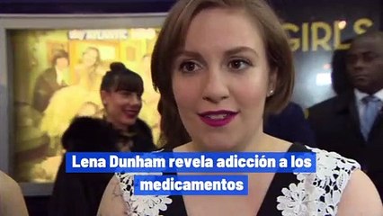 Lena Dunham revela adicción a los medicamentos