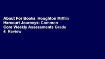About For Books  Houghton Mifflin Harcourt Journeys: Common Core Weekly Assessments Grade 4  Review