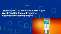 Full E-book  100 Write-and-Learn Sight Word Practice Pages: Engaging Reproducible Activity Pages