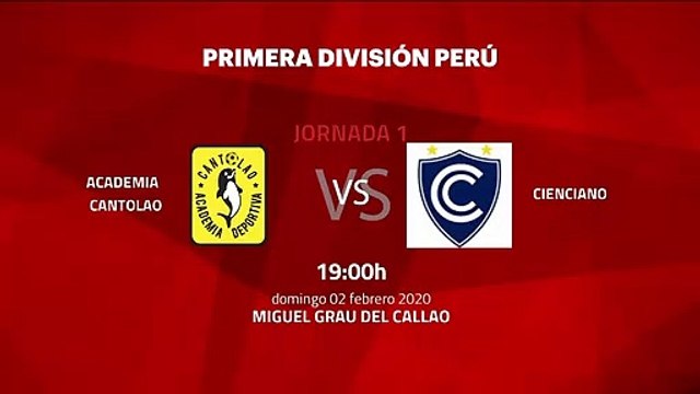 Previa partido entre Academia Cantolao y Cienciano Jornada 1 Perú - Liga 1 Apertura