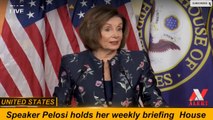 House Speaker Pelosi holds her weekly briefing -- UNITED STATES